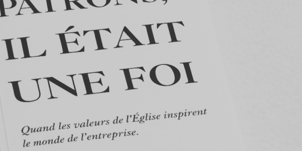 campagne de pré-achat « Patrons, il était une foi »